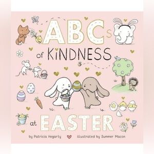 ABCs of Kindness at Easter by Patricia Hegarty Board Book